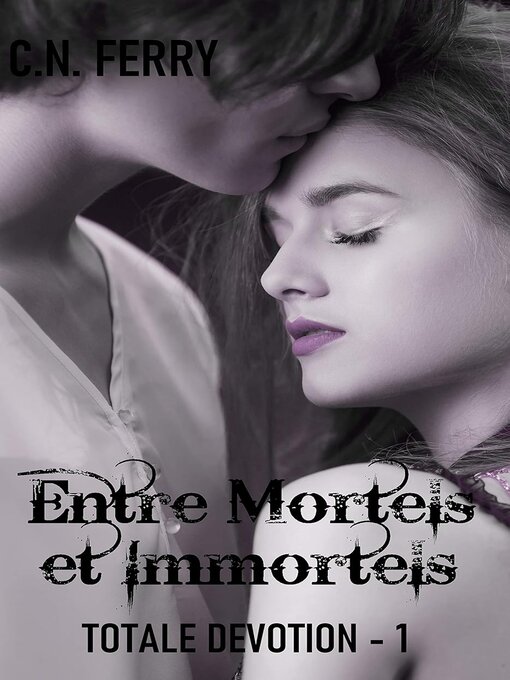 Title details for Totale dévotion 1 by C.N. Ferry - Available